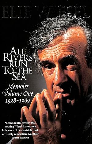 All Rivers Run to the Sea: Memoirs: Volume One: 1928-1969: v. 1