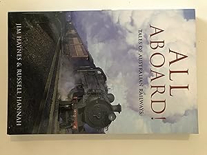 Seller image for All Aboard : Tales of Australian Railways for sale by Repton and Clover