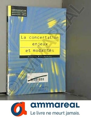 Immagine del venditore per La concertation : Enjeux et modalits venduto da Ammareal