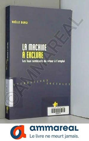 Bild des Verkufers fr La machine  exclure zum Verkauf von Ammareal