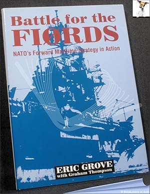 Bild des Verkufers fr Battle for the Fiords: NATO's Forward Maritime Strategy in Action zum Verkauf von BookLovers of Bath