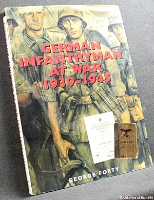 Image du vendeur pour German Infantryman at War 1939-1945 mis en vente par BookLovers of Bath