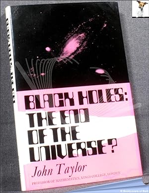Seller image for Black Holes: The End of the Universe? for sale by BookLovers of Bath