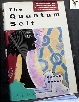 Seller image for The Quantum Self: A Revolutionary View of Human Nature and Consciousness Rooted in the New Physics for sale by BookLovers of Bath