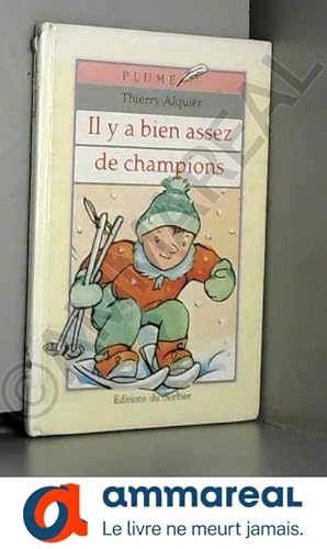 Seller image for Il y a bien assez de champions for sale by Ammareal