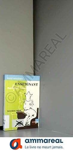 Seller image for Enseignant malgr tout for sale by Ammareal