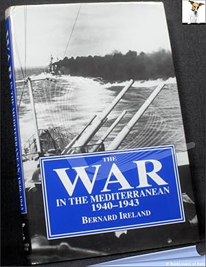 Imagen del vendedor de The War in the Mediterranean 1940-1943 a la venta por BookLovers of Bath