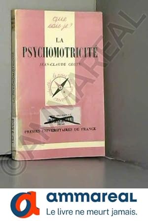 Imagen del vendedor de LA PSYCHOMOTRICITE a la venta por Ammareal