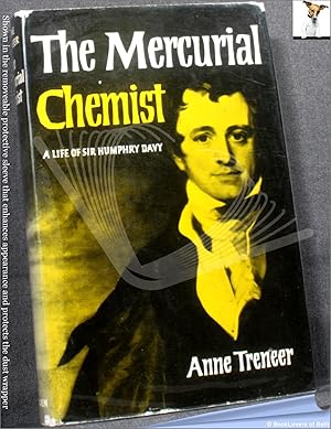 Seller image for The Mercurial Chemist: A Life of Sir Humphry Davy for sale by BookLovers of Bath