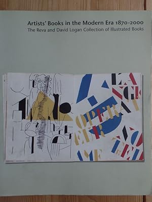 Bild des Verkufers fr Artists` Books in the Modern Era 1870-2000: The Reva and David Logan Collection of Illustrated Books zum Verkauf von Antiquariat Rohde