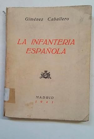 Seller image for LA INFANTERIA ESPAOLA. - for sale by TraperaDeKlaus