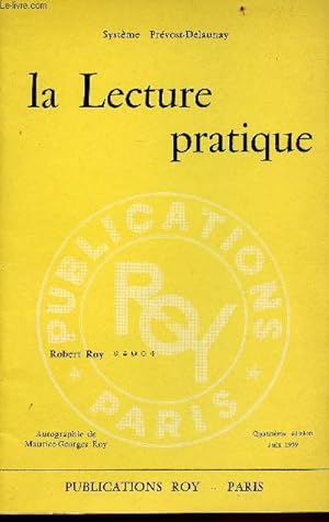 Bild des Verkufers fr Systme Prvost-Delauney -La lecture pratique - 4me dition zum Verkauf von Le-Livre