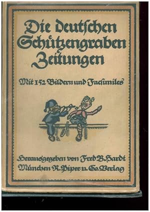 Bild des Verkufers fr Die deutschen Schtzengraben Zeitungen. Band I.: Die deutschen Schtzengraben - und Soldatenzeitungen. zum Verkauf von Ant. Abrechnungs- und Forstservice ISHGW