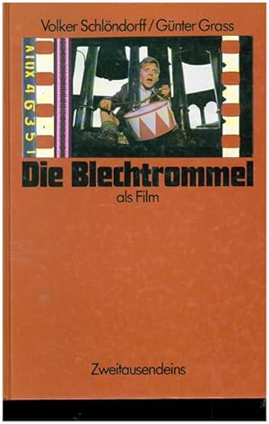 Image du vendeur pour Die Blechtrommel als Film. mis en vente par Ant. Abrechnungs- und Forstservice ISHGW