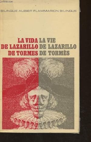 Seller image for La vie de Lazarillo de Torms/ La vida de Lazarillo de Tormes for sale by Le-Livre