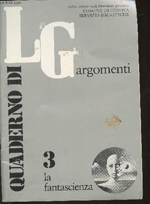 Bild des Verkufers fr Quaderi di L Gargomenti (rivista centro studi letteratura giovanile) n3-1982-Sommaire: Grande  il disodine nei cieli della fantascienza (e della pedagogia) par Fernando Rotondo- Infanzia e fantascienza tra figure e scritture par Antonio Faeti- Fantasia, zum Verkauf von Le-Livre