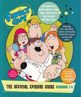 Family Guy: The Official Episode Guide: Seasons 1-3