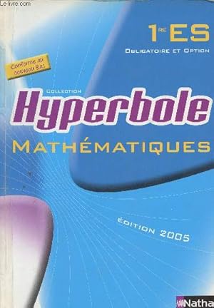 Bild des Verkufers fr Maths 1re ES obligatoire et option (programme 2001) zum Verkauf von Le-Livre