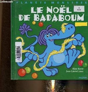 Image du vendeur pour Le Nol de Badaboum (Collection "Plantes Monstres") mis en vente par Le-Livre