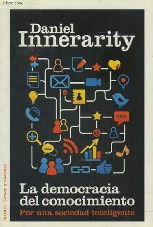 Bild des Verkufers fr La democracia del conocimiento.Por una sociedad inteligente zum Verkauf von Le-Livre