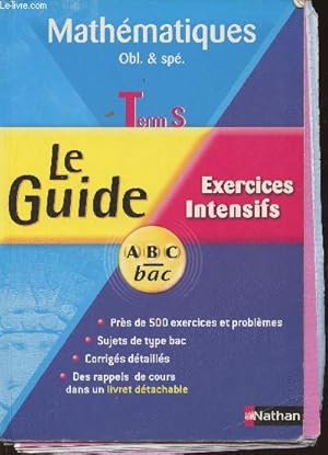 Image du vendeur pour Mathmatiques Term S- Le guide exercices intensifs mis en vente par Le-Livre