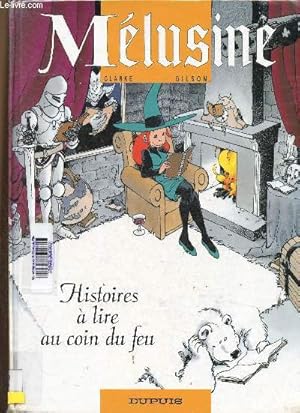 Seller image for Mlusine. Tome 4 : Histoires  lire au coin du feu for sale by Le-Livre