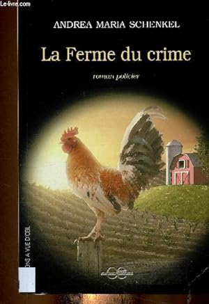Bild des Verkufers fr La Ferme du crime. Texte en grands caractres zum Verkauf von Le-Livre