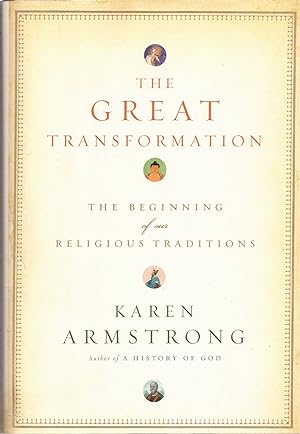 Seller image for The Great Transformation: The Beginning of Our Religious Traditions for sale by Auldfarran Books, IOBA