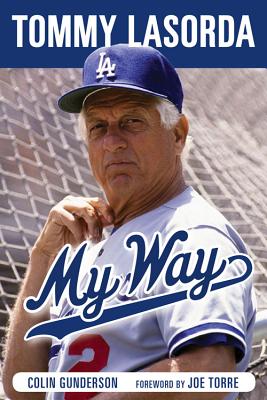 Seller image for Tommy Lasorda: My Way (Hardback or Cased Book) for sale by BargainBookStores