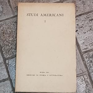 Studi Americani. 1955, N.1. Rivista Annuale Dedicata Alle Lettere E Alle Arti Negli Stati Uniti D...
