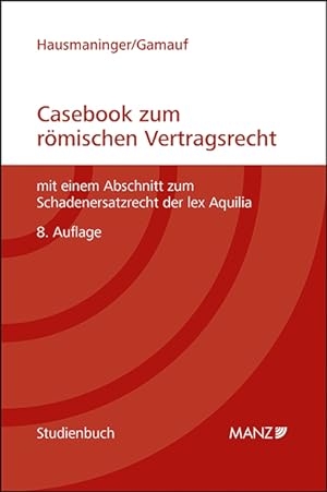 Image du vendeur pour Casebook zum roemischen Vertragsrecht mis en vente par moluna