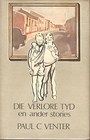 Seller image for Die Verlore Tyd en ander stories for sale by Snookerybooks