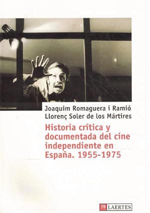 Immagine del venditore per Historia crtica y documentada del cine independiente en Espaa. 1955-1975 venduto da Librera Cajn Desastre