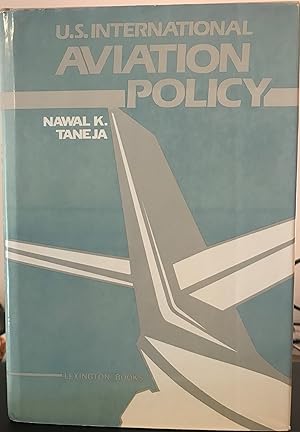 Immagine del venditore per U.S. International Aviation Policy venduto da Red Feather Books