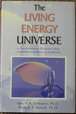 Imagen del vendedor de The Living Energy Universe a la venta por LJ's Books