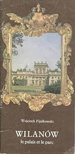 Immagine del venditore per Wilanow, le palais et le parc venduto da Bloody Bulga