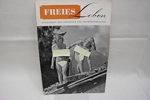 Freies Leben - Folge 7 / 1951 Zeitschrift für Anhänger der Freikörperkultur