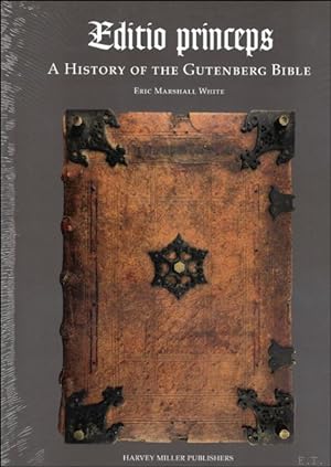 Seller image for Editio princeps: A History of the Gutenberg Bible for sale by BOOKSELLER  -  ERIK TONEN  BOOKS
