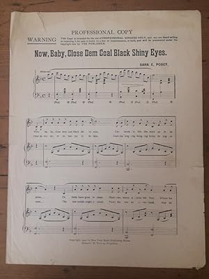 NOW, BABY, CLOSE DEM COAL BLACK SHINY EYES (Professional Copy, Not for Sale)