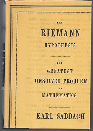 Imagen del vendedor de The Riemann Hypothesis: The Greatest Unsolved Problem in Mathematics a la venta por Brenner's Collectable Books ABAA, IOBA