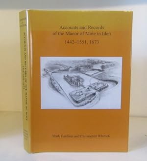 Immagine del venditore per Accounts and Records of the Manor of Mote in Iden, 1442-1551 (Sussex Record Society Vol.92) venduto da BRIMSTONES