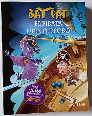 Imagen del vendedor de Bat Pat 4. El pirata Dientedeoro a la venta por Librera Salvalibros Express