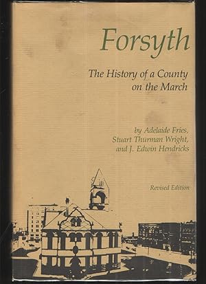 Image du vendeur pour Forsyth The History of a County on the March mis en vente par Elder's Bookstore