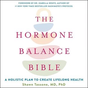 Seller image for Hormone Balance Bible : A Holistic Plan to Create Lifelong Health for sale by GreatBookPrices