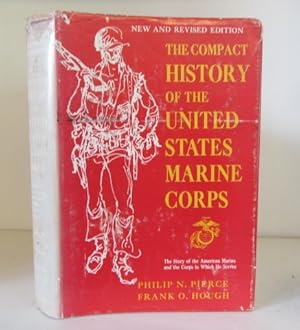 Imagen del vendedor de The Compact History of the United States Marine Corps a la venta por BRIMSTONES