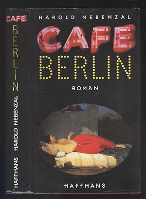 Seller image for Cafe Berlin. Roman. for sale by Versandantiquariat Markus Schlereth
