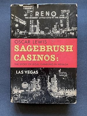 Sagebrush Casinos: The Story of Legal Gambling in Nevada