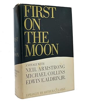 Seller image for FIRST ON THE MOON for sale by Rare Book Cellar