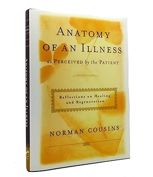 Image du vendeur pour ANATOMY OF AN ILLNESS AS PERCEIVED BY THE PATIENT Reflections on Healing and Regeneration mis en vente par Rare Book Cellar