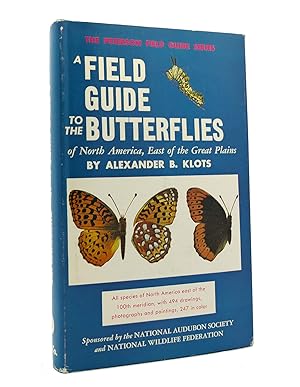 Seller image for FIELD GUILD TO THE BUTTERFLIES OF NORTH AMERICA East of the Great Plains for sale by Rare Book Cellar